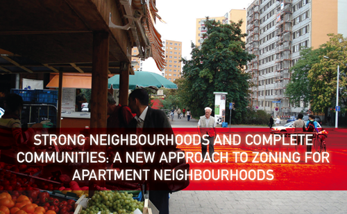 Toronto Zoning Reform to Empower Apartment Neighbourhoods