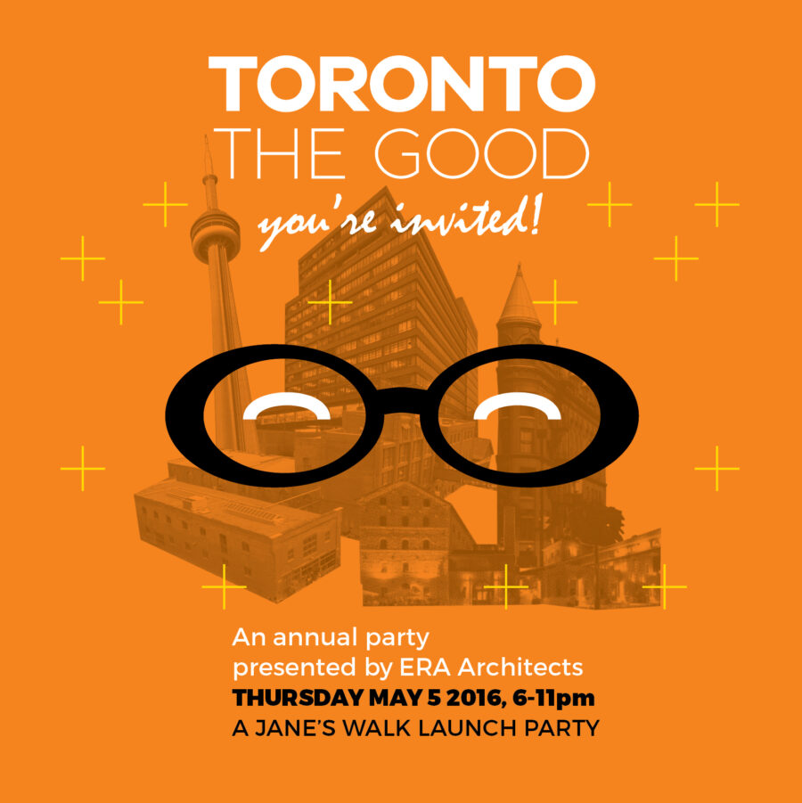 Toronto the Good: A Jane’s Walk Launch Party
