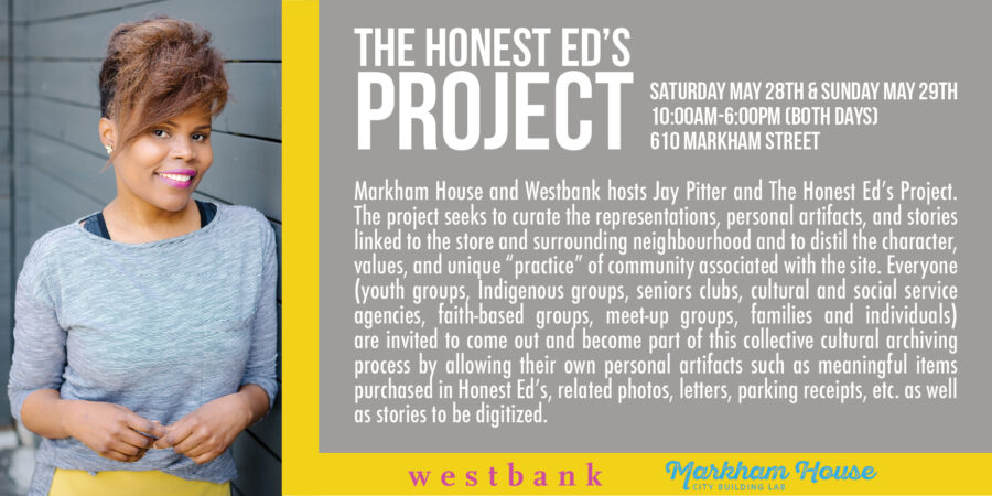 The Honest Ed’s Project: A Contemporary Intangible Heritage Project – Guest Blog by Jay Pitter